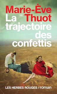 Couverture_La trajectoire des confettis