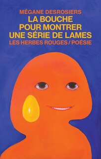 Couverture_La bouche pour montrer une série de lames