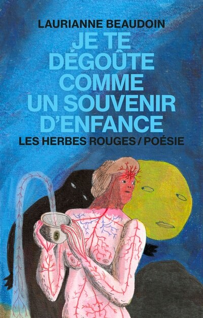 Couverture_Je te dégoute comme un souvenir d'enfance