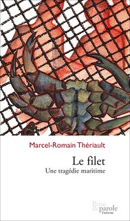 Front cover_Le filet : une tragédie maritime