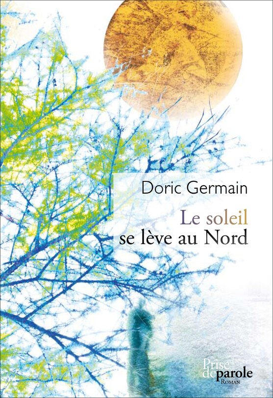 Front cover_Soleil se lève au Nord (Le)