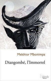 Couverture_Diangombé, l'immortel