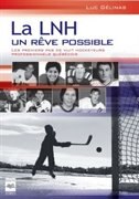 Front cover_Les premiers pas de huit hockeyeurs professionnels québécois