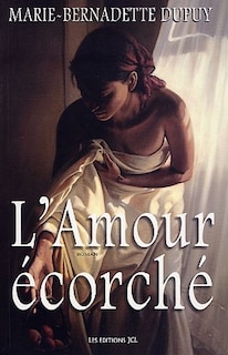 Front cover_L' amour écorché