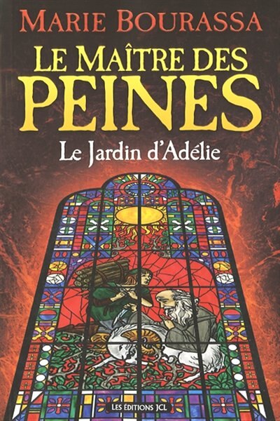 MAITRE DES PEINES T1 -JARDIN D'ADELIE