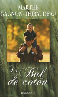 Couverture_BAL DE COTON -LE