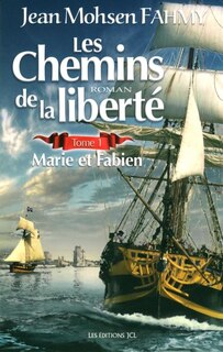 Les chemins de la liberté t.1