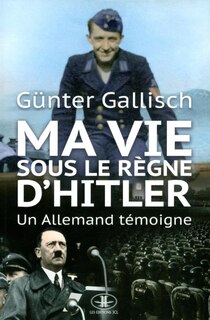Front cover_Ma vie sous le règne d'Hitler