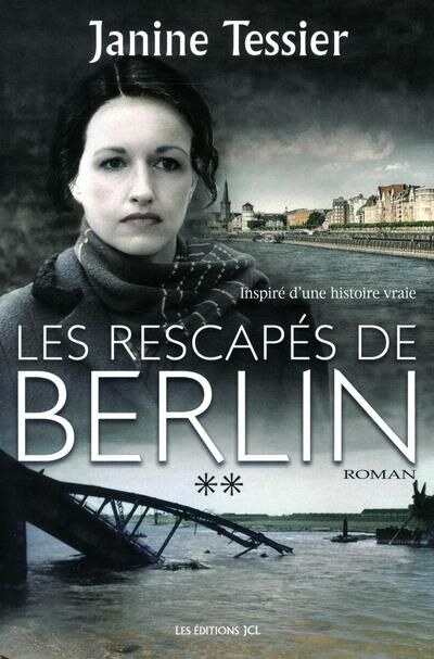 Couverture_Les rescapés de Berlin