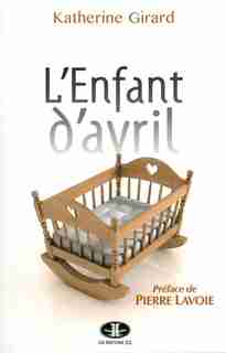 L'enfant d'avril by Katherine Girard