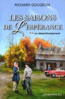 Front cover_LES Saisons de l'espérance TOME 2 Désenchant EMENT
