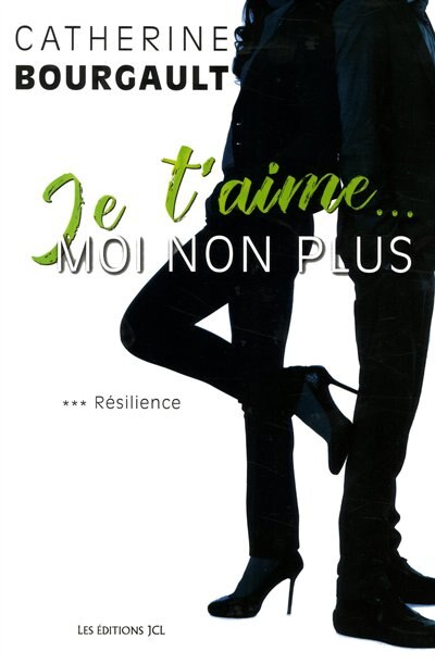 Front cover_Je t'aime moi non plus 03 résilience