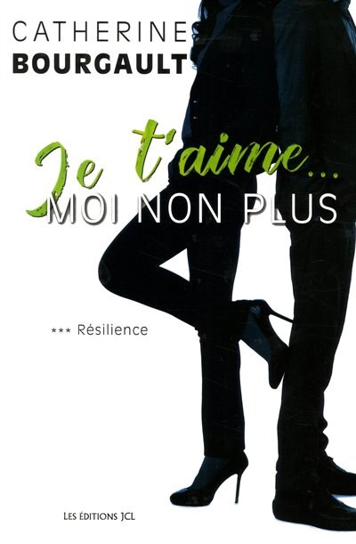 Je t'aime moi non plus 03 résilience