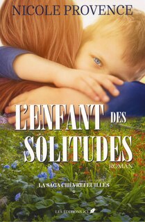 Couverture_L' enfant des solitudes