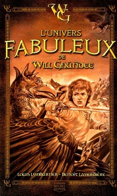 L' univers fabuleux de Will Ghündee