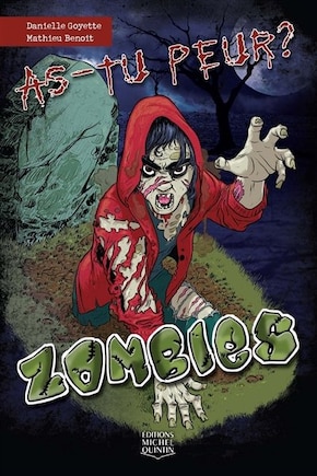 As-tu peur? tome 1 Zombies