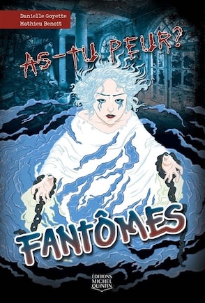 As-tu peur? tome 3 Fantômes