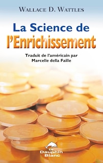 Couverture_La science de l'enrichissement : profonde sagesse et programme d'enrichissement d'une oeuvre puissante datant de 1910