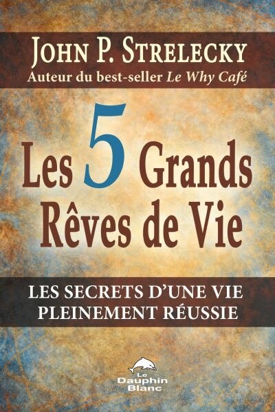 Front cover_Les 5 grands rêves de vie