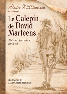Couverture_Le calepin de David Marteens : notes et observations sur la vie