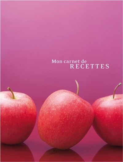 Front cover_Mon carnet de recettes - Pomme