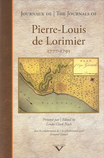 Journaux Pierre-Louis de Lorimier: 1777-1795