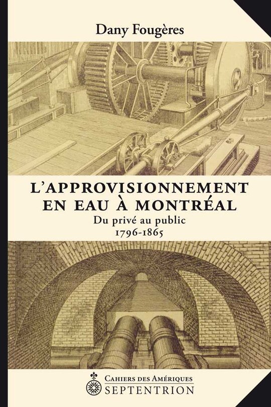 Approvisionnement en eau à Montréal CA 8: Du privé au public 1796-1865