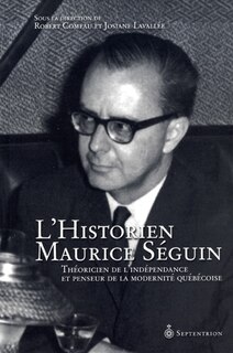 Front cover_Historien Maurice Séguin (L')