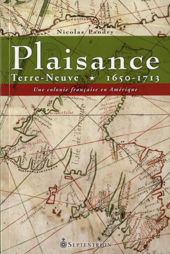 Front cover_Plaisance (Terre-Neuve): 1650-1713