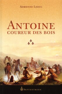 Front cover_Antoine, coureur des bois