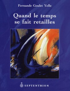 Front cover_Quand le temps se fait retailles