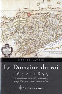 Front cover_Le Domaine du roi, 1652-1859