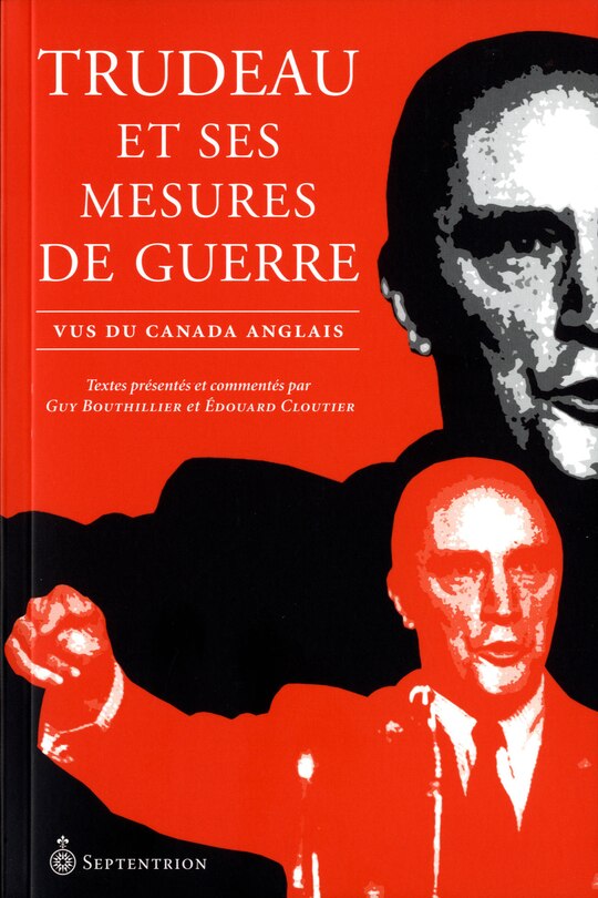 Couverture_Trudeau et ses mesures de guerre