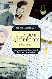 Front cover_Exode québécois (L'), 1852-1925