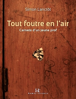 Front cover_Tout foutre en l'air