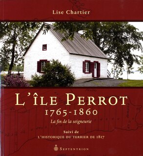 Couverture_Ile Perrot (l'), 1765-1860