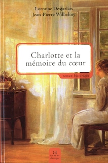 Front cover_Charlotte et la mémoire du coeur