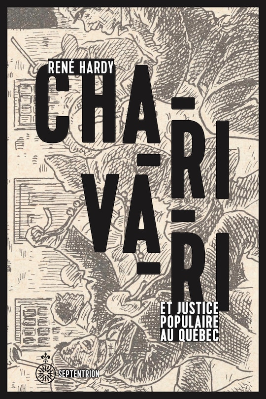 Front cover_Charivari et justice populaire au Qu&eacute;bec