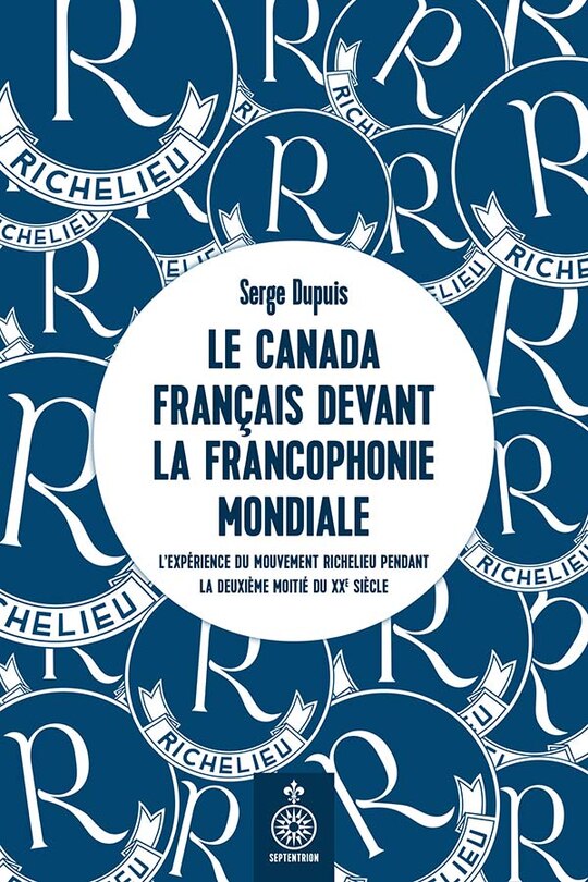 Front cover_Le Canada français devant la Francophonie mondiale