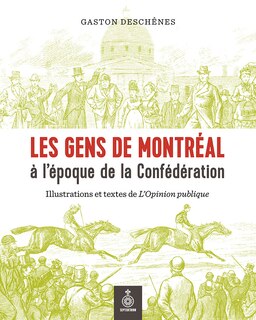 Couverture_Les gens de Montréal à l'époque de la Confédération