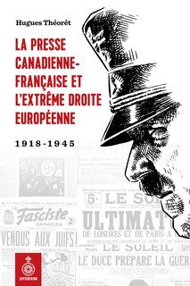 Front cover_La presse canadienne-française et la montée de l'extrême droite en France