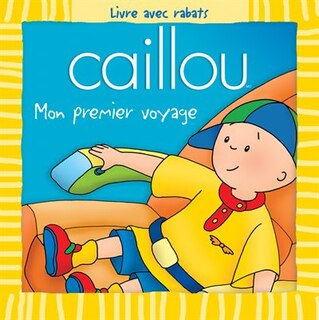 Front cover_CAILLOU -MON PREMIER VOYAGE