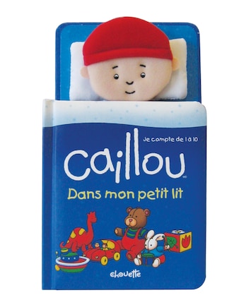 CAILLOU -DANS MON PETIT LIT