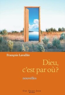 Front cover_Dieu, c'est par où?