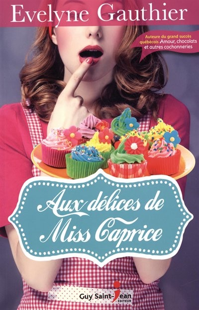 Front cover_Aux Délices De Miss Caprice