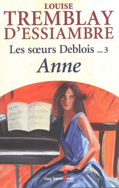 Les Sœurs Deblois, Tome 3