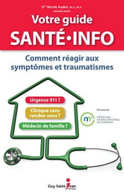 Front cover_Votre guide santé-info : comment réagir aux symptômes et traumatismes