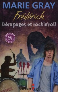 Couverture_Frédérick : dérapages et rock'n'roll