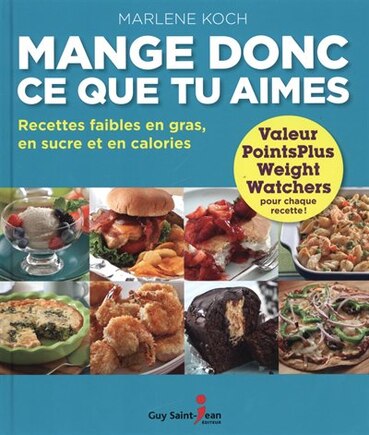 Mange donc ce que tu aimes