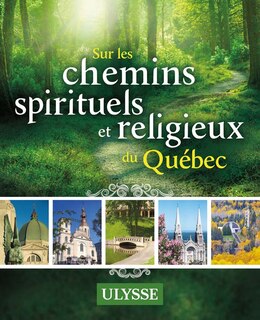 Front cover_Chemins spirituels et religieux du Québec